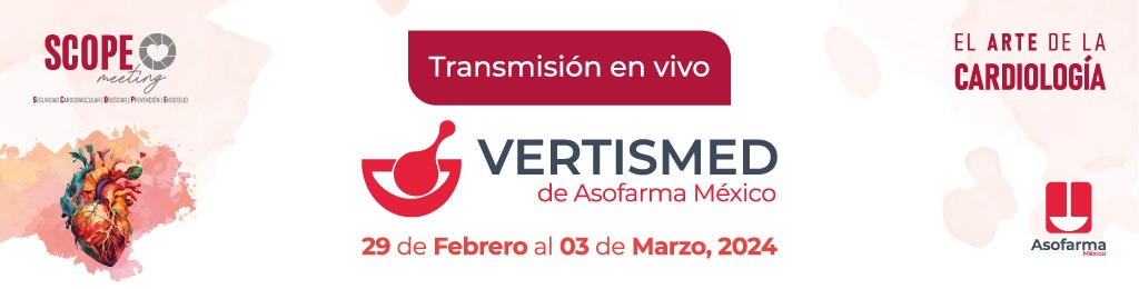 Transmisión En Vivo del Evento: SCOPE Meeting patrocinado por Asofarma México para Especialistas en Cardiología